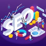 SEO: The reasons why it’s a must-have for your business