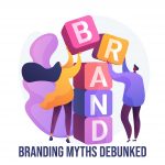 5 common Branding myths debunked